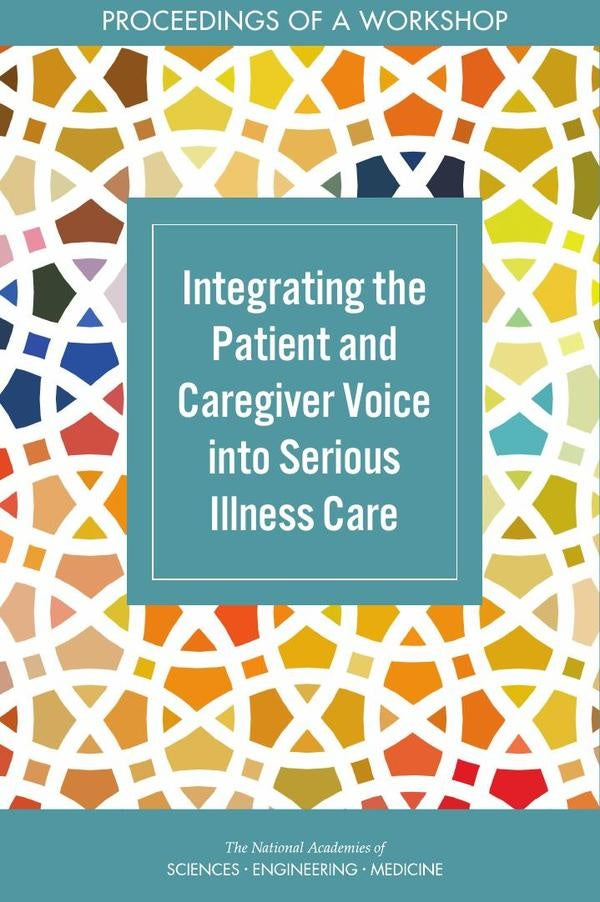 Integrating the Patient and Caregiver Voice into Serious Illness Care | AA. VV.