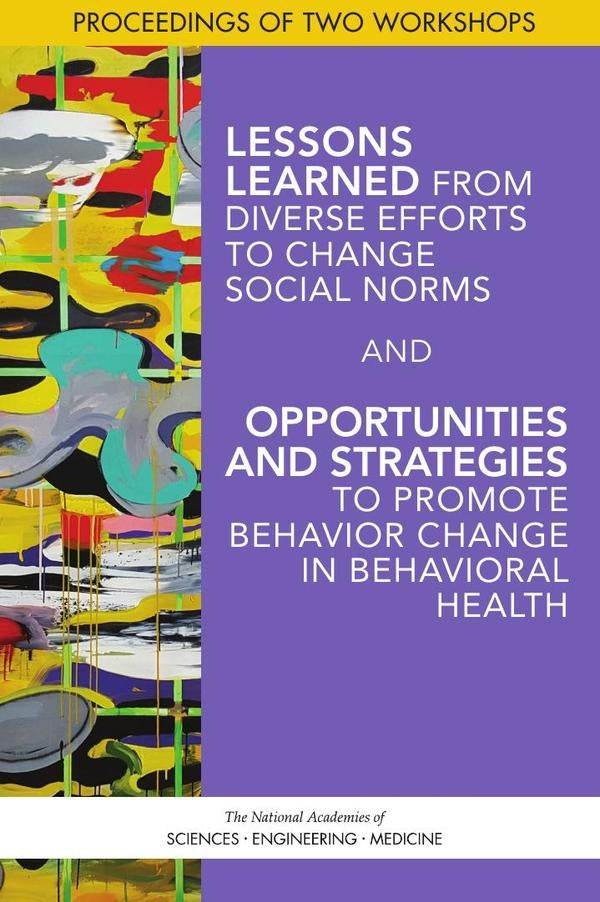 Lessons Learned from Diverse Efforts to Change Social Norms and Opportunities and Strategies to Prom | AA. VV.