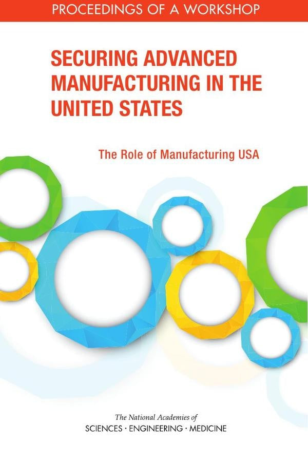 Securing Advanced Manufacturing in the United States | AA. VV.