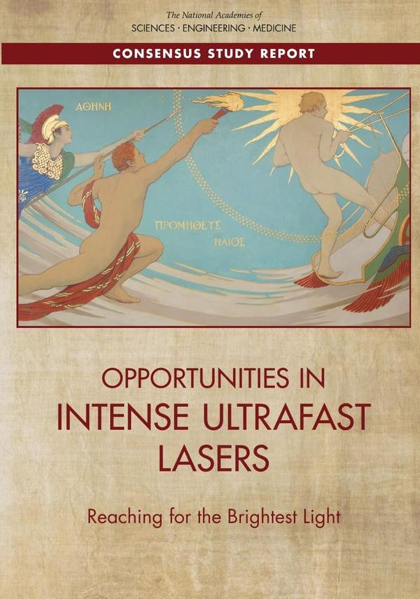 Opportunities in Intense Ultrafast Lasers | AA. VV.