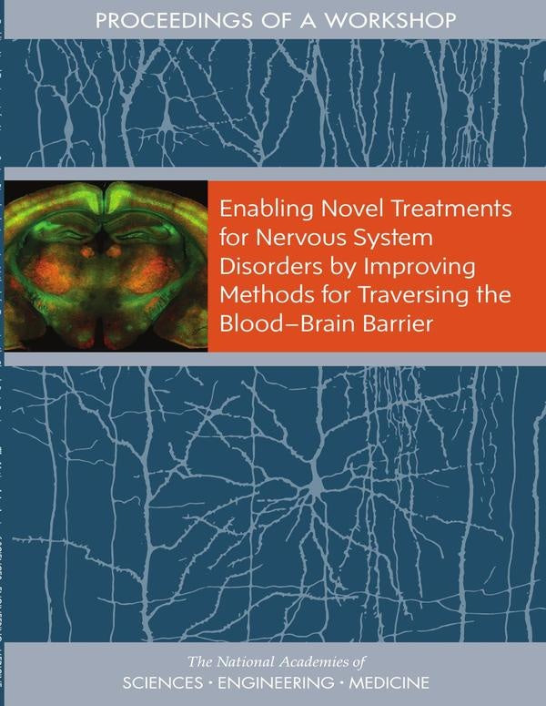 Enabling Novel Treatments for Nervous System Disorders by Improving Methods for Traversing the Blood | AA. VV.