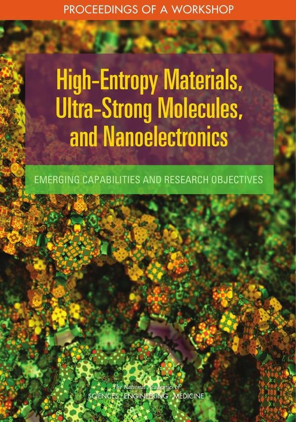 High-Entropy Materials, Ultra-Strong Molecules, and Nanoelectronics | AA. VV.