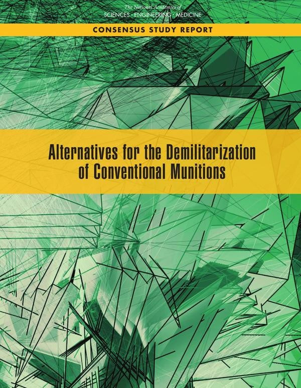 Alternatives for the Demilitarization of Conventional Munitions | AA. VV.