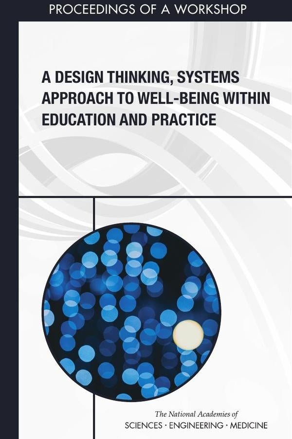 A Design Thinking, Systems Approach to Well-Being Within Education and Practice | AA. VV.