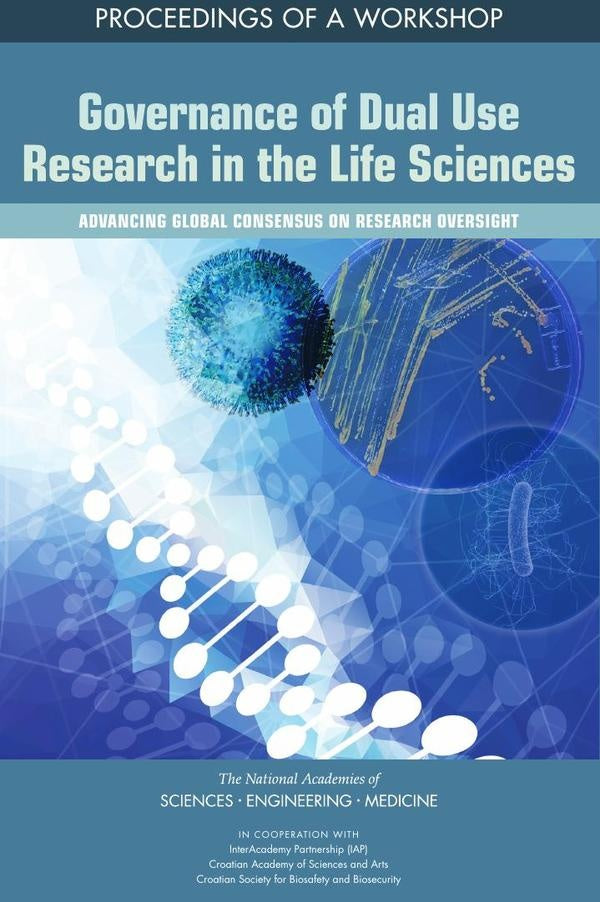 Governance of Dual Use Research in the Life Sciences | AA. VV.