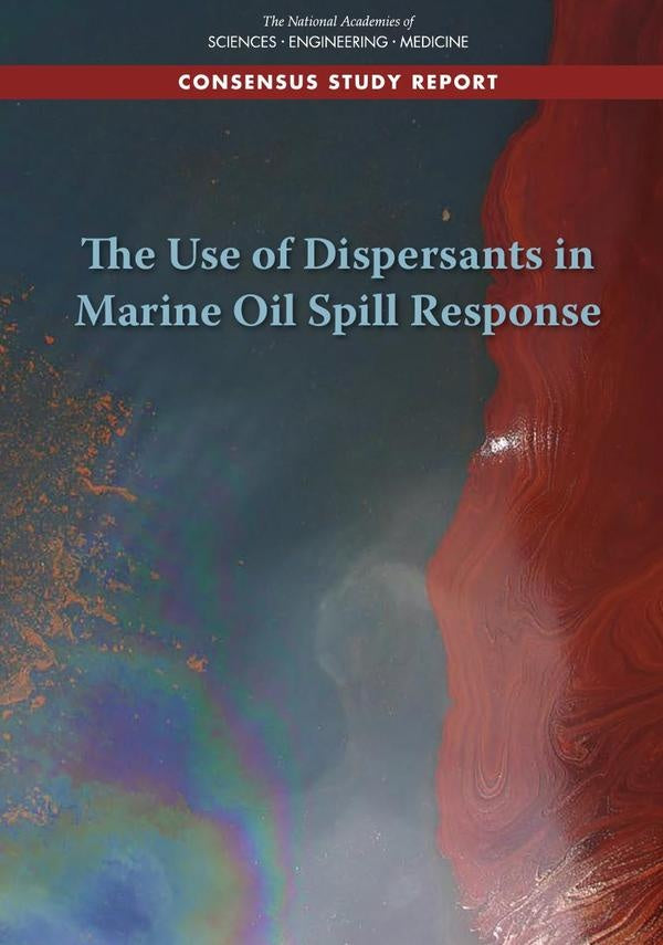The Use of Dispersants in Marine Oil Spill Response | AA. VV.