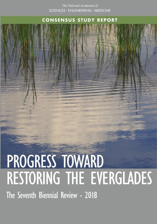 Progress Toward Restoring the Everglades | AA. VV.