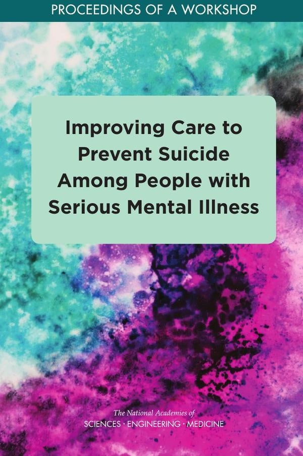 Improving Care to Prevent Suicide Among People with Serious Mental Illness | AA. VV.