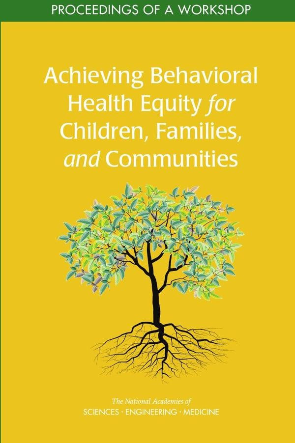 Achieving Behavioral Health Equity for Children, Families, and Communities | AA. VV.