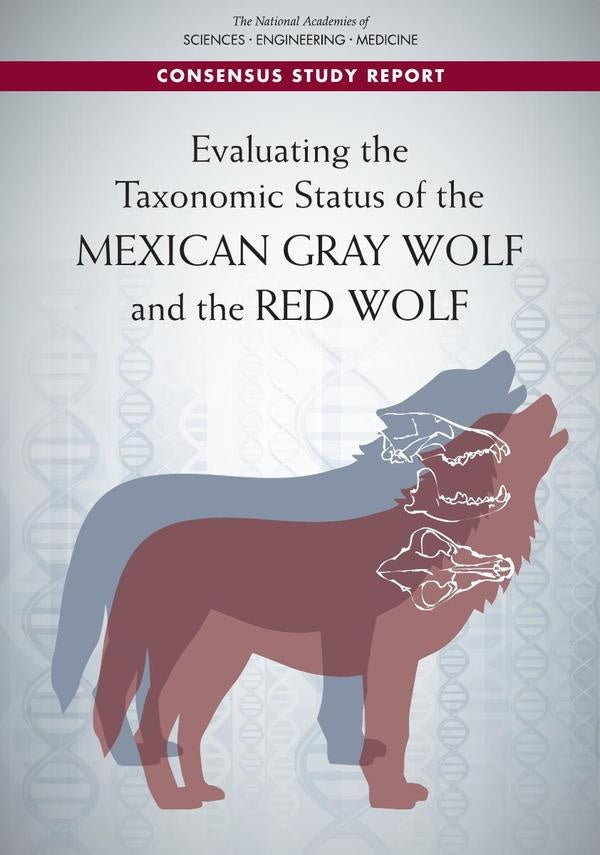 Evaluating the Taxonomic Status of the Mexican Gray Wolf and the Red Wolf | AA. VV.
