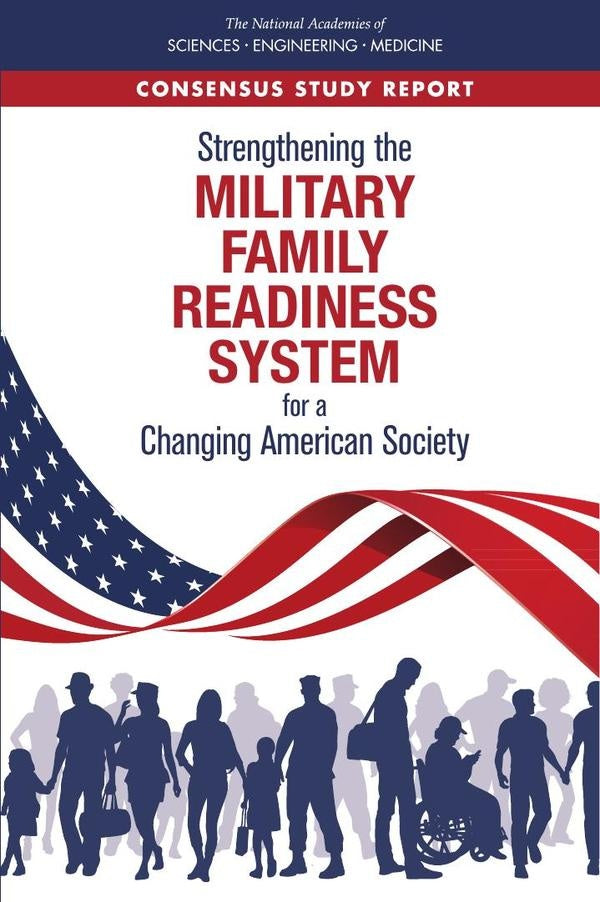 Strengthening the Military Family Readiness System for a Changing American Society | AA. VV.