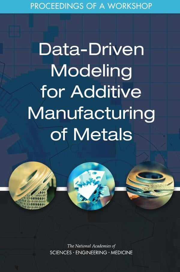 Data-Driven Modeling for Additive Manufacturing of Metals | AA. VV.