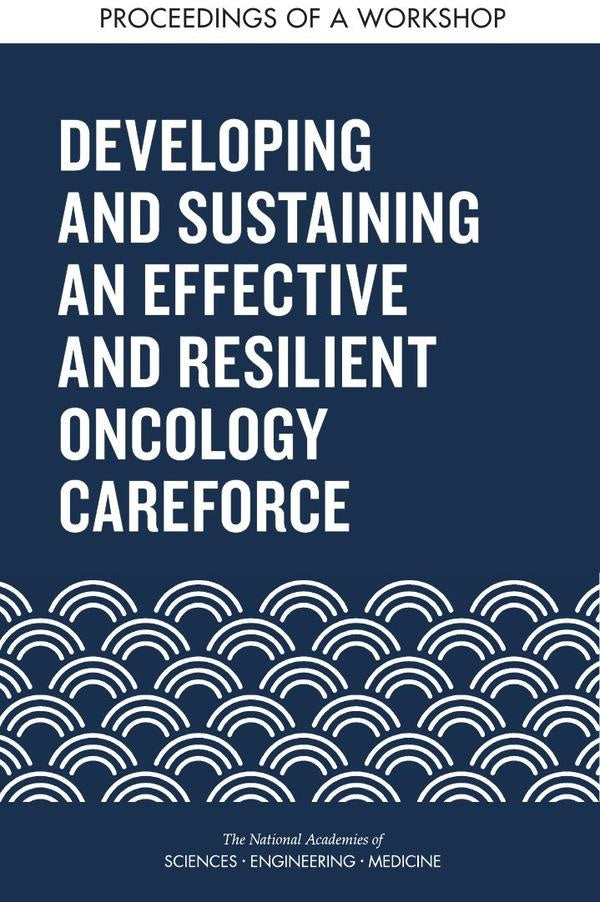 Developing and Sustaining an Effective and Resilient Oncology Careforce | AA. VV.
