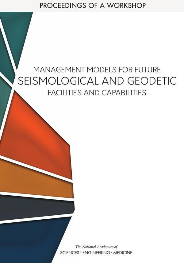 Management Models for Future Seismological and Geodetic Facilities and Capabilities | AA. VV.