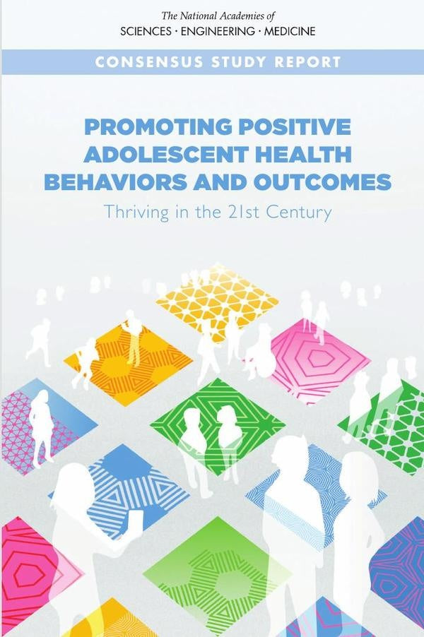 Promoting Positive Adolescent Health Behaviors and Outcomes | AA. VV.
