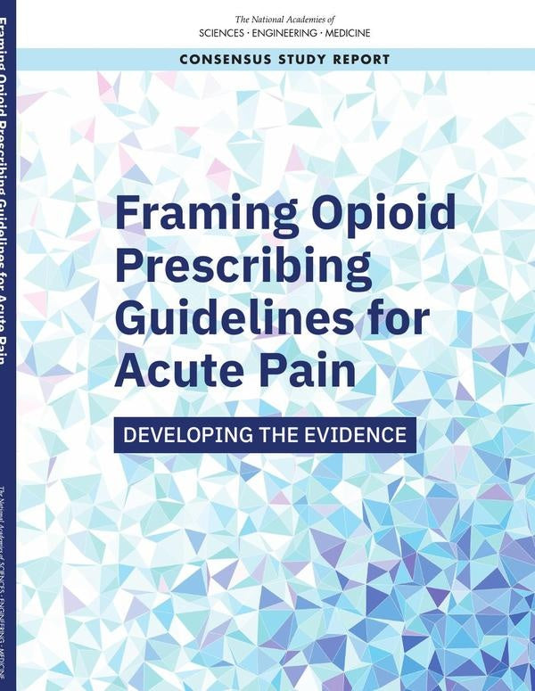 Framing Opioid Prescribing Guidelines for Acute Pain | AA. VV.