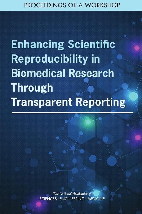 Enhancing Scientific Reproducibility in Biomedical Research Through Transparent Reporting | AA. VV.