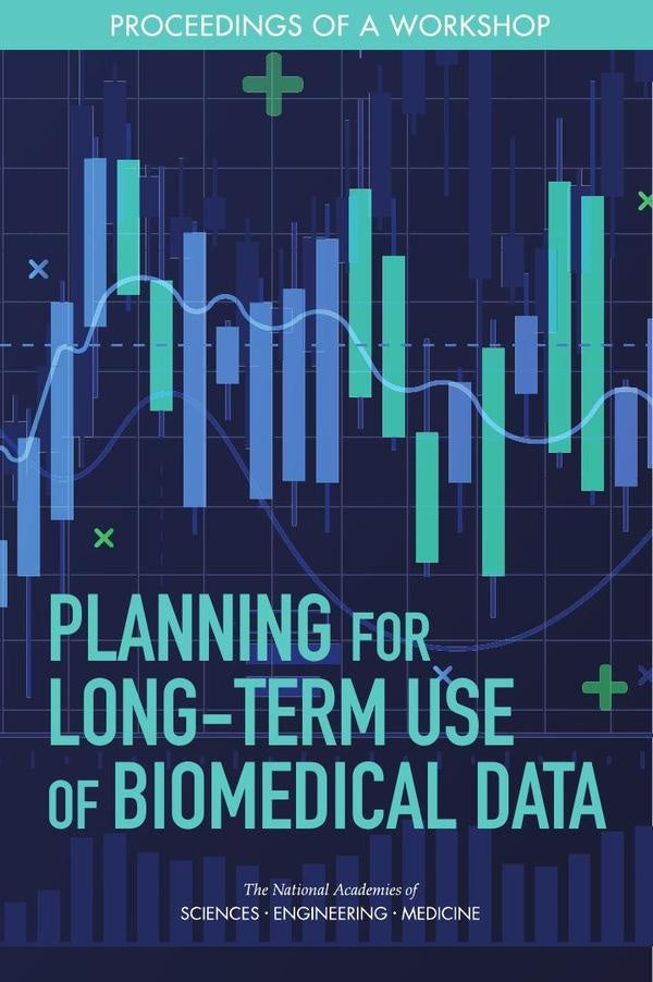 Planning for Long-Term Use of Biomedical Data | AA. VV.