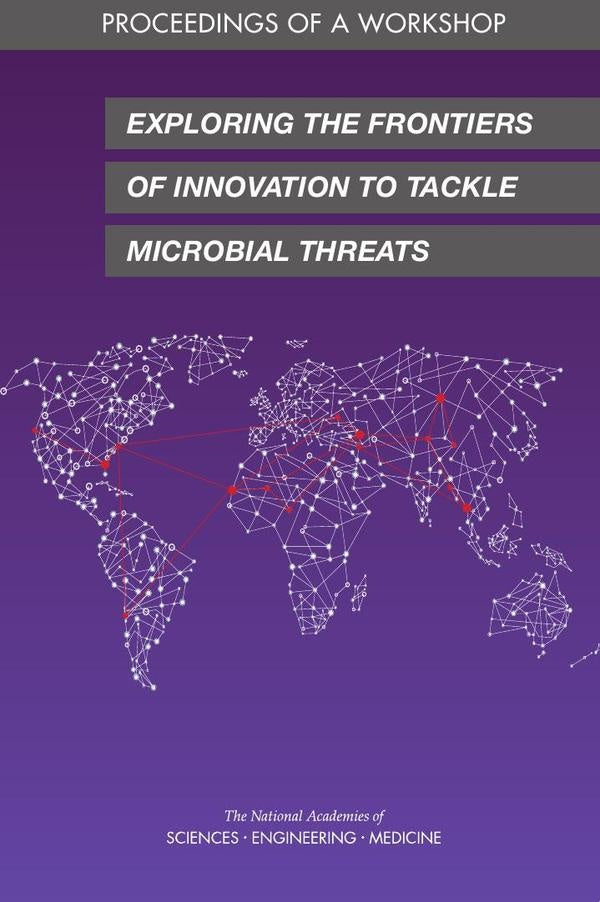 Exploring the Frontiers of Innovation to Tackle Microbial Threats | AA. VV.