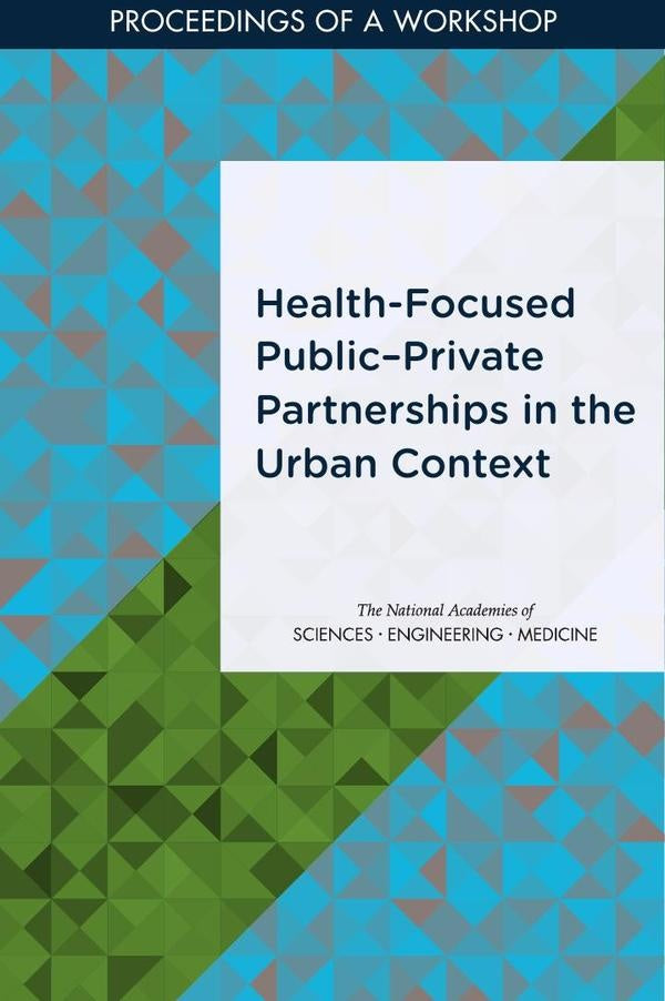 Health-Focused PublicPrivate Partnerships in the Urban Context | AA. VV.