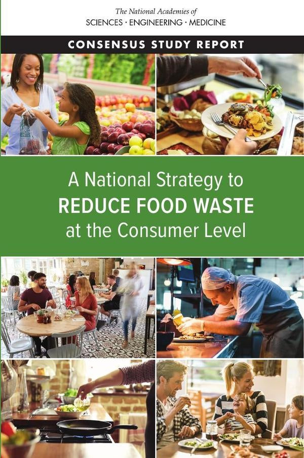 A National Strategy to Reduce Food Waste at the Consumer Level | AA. VV.