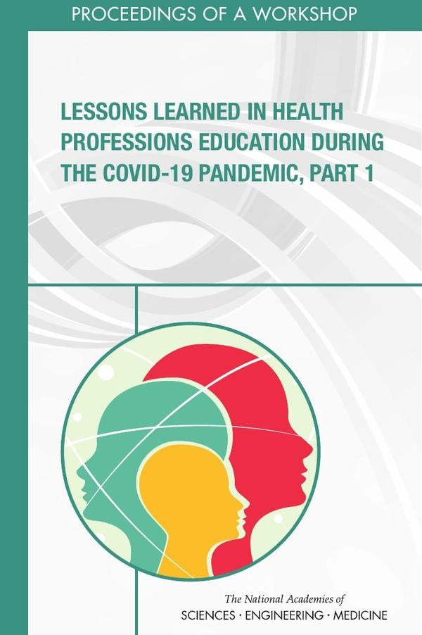 Lessons Learned in Health Professions Education During the COVID-19 Pandemic, Part 1 | AA. VV.
