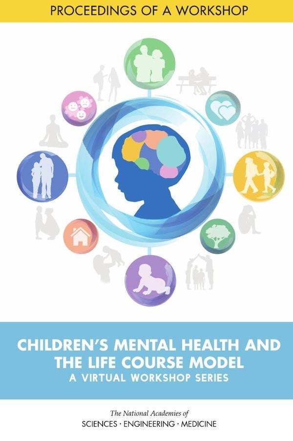 Children's Mental Health and the Life Course Model: A Virtual Workshop Series | AA. VV.