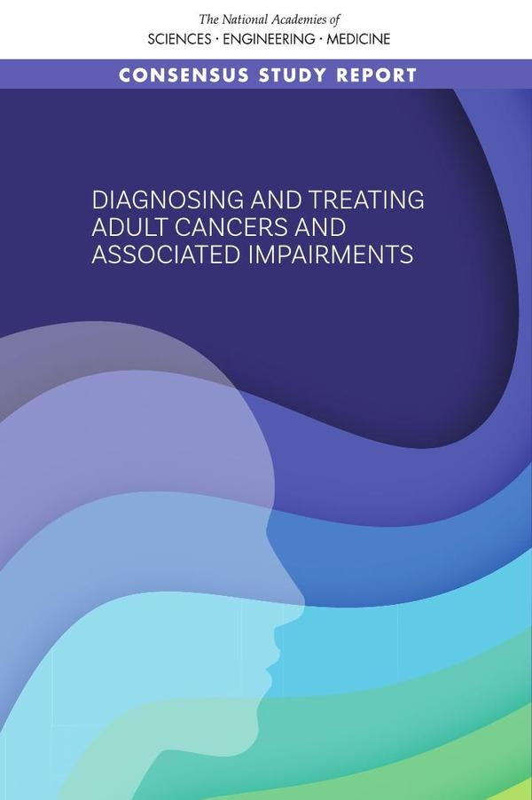 Diagnosing and Treating Adult Cancers and Associated Impairments | AA. VV.