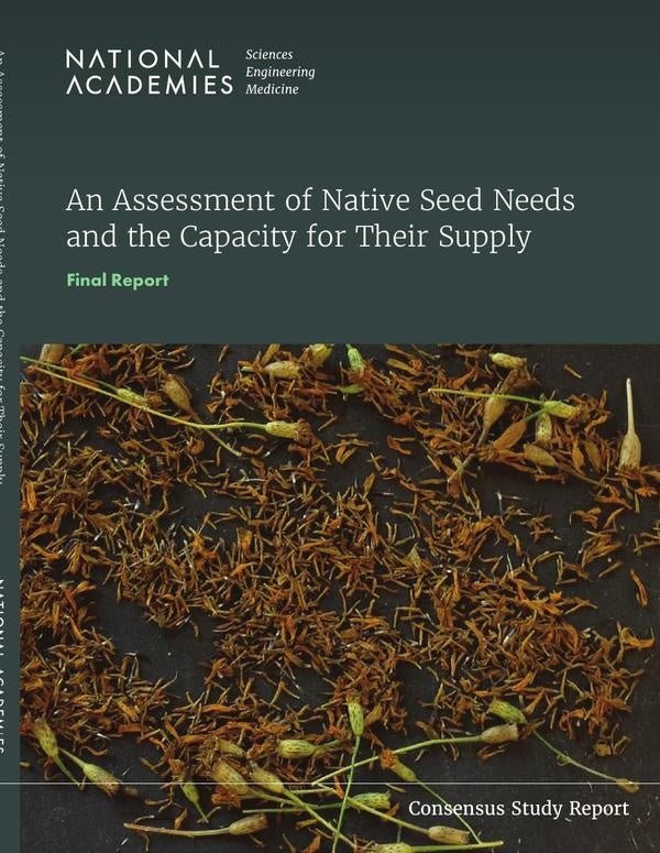 An Assessment of Native Seed Needs and the Capacity for Their Supply | AA. VV.