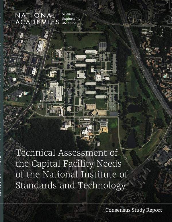 Technical Assessment of the Capital Facility Needs of the National Institute of Standards and Techno | AA. VV.