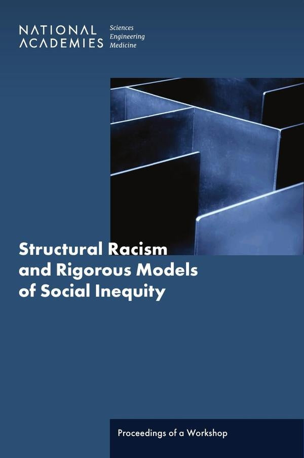 Structural Racism and Rigorous Models of Social Inequity | AA. VV.