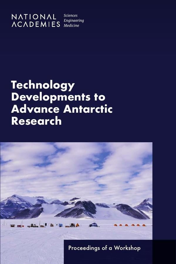 Technology Developments to Advance Antarctic Research | AA. VV.