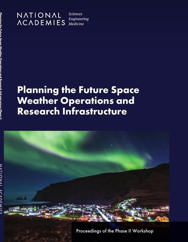 Planning the Future Space Weather Operations and Research Infrastructure | AA. VV.