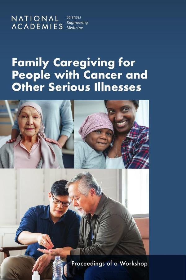 Family Caregiving for People with Cancer and Other Serious Illnesses | AA. VV.