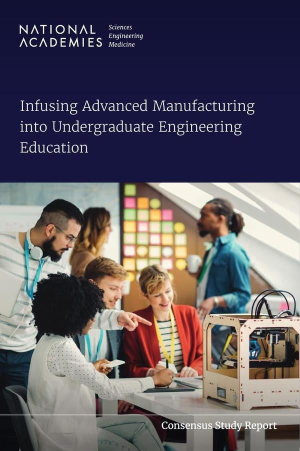 Infusing Advanced Manufacturing into Undergraduate Engineering Education | AA. VV.
