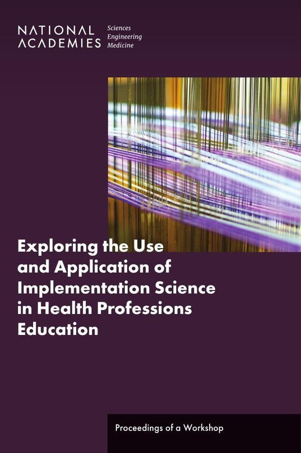 Exploring the Use and Application of Implementation Science in Health Professions Education | AA. VV.