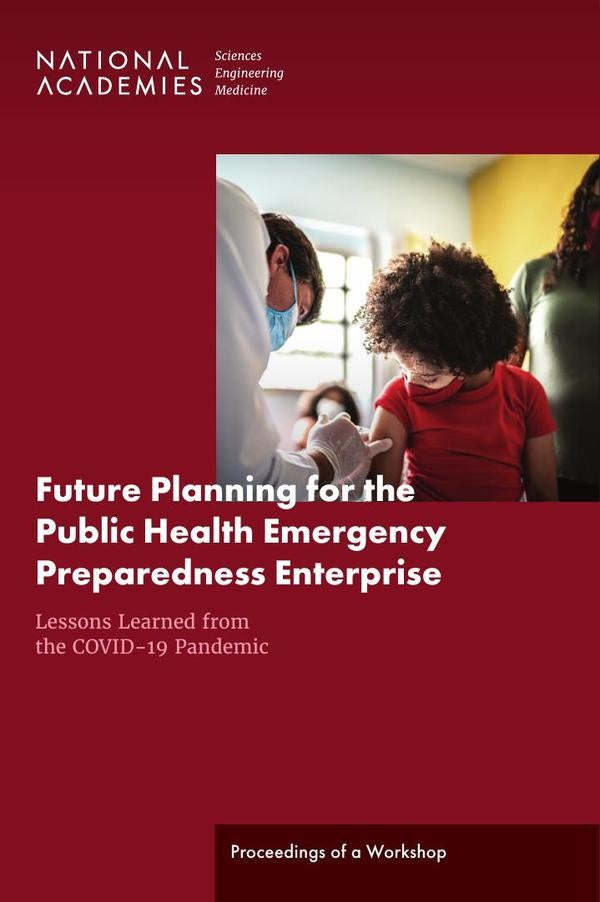 Future Planning for the Public Health Emergency Preparedness Enterprise | AA. VV.