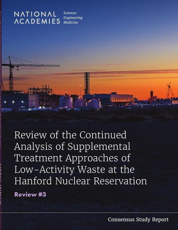 Review of the Continued Analysis of Supplemental Treatment Approaches of Low-Activity Waste at the H | AA. VV.