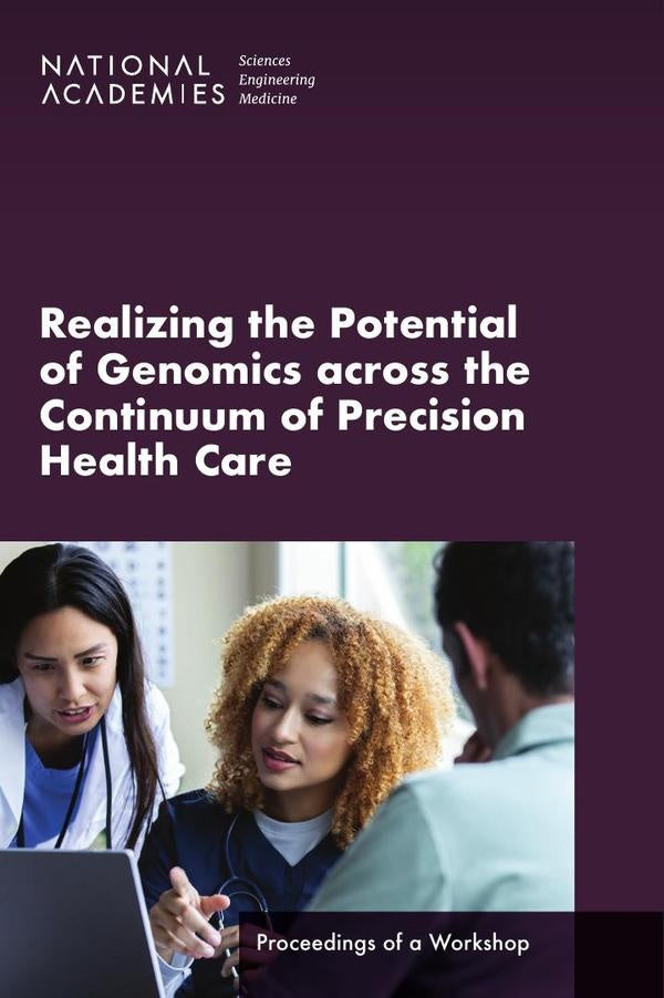 Realizing the Potential of Genomics across the Continuum of Precision Health Care | AA. VV.