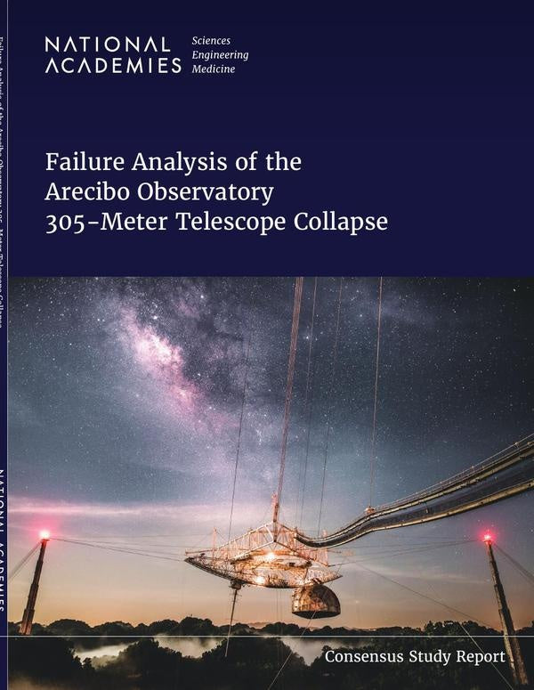 Failure Analysis of the Arecibo Observatory 305-Meter Telescope Collapse | AA. VV.