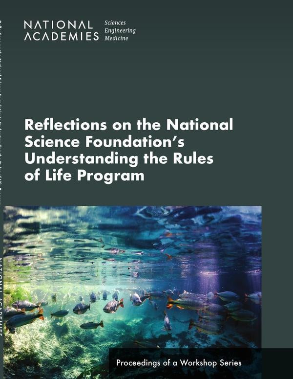 Reflections on the National Science Foundation's Understanding the Rules of Life Program | AA. VV.
