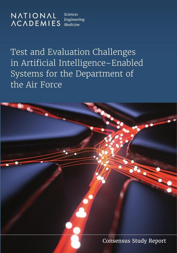 Test and Evaluation Challenges in Artificial Intelligence-Enabled Systems for the Department of the  | AA. VV.