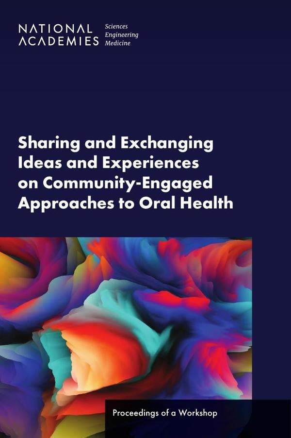 Sharing and Exchanging Ideas and Experiences on Community-Engaged Approaches to Oral Health | AA. VV.
