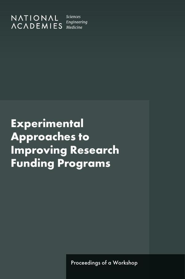 Experimental Approaches to Improving Research Funding Programs | AA. VV.