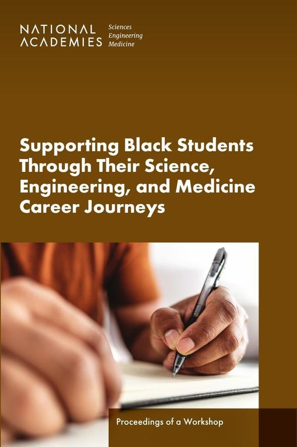 Supporting Black Students Through Their Science, Engineering, and Medicine Career Journeys | AA. VV.