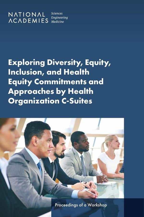 Exploring Diversity, Equity, Inclusion, and Health Equity Commitments and Approaches by Health Organ | AA. VV.