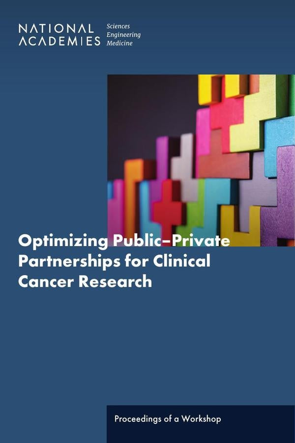 Optimizing PublicPrivate Partnerships for Clinical Cancer Research | AA. VV.