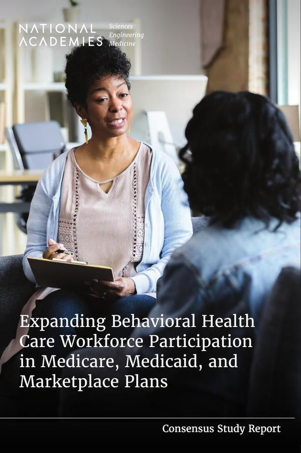 Expanding Behavioral Health Care Workforce Participation in Medicare, Medicaid, and Marketplace Plan | AA. VV.