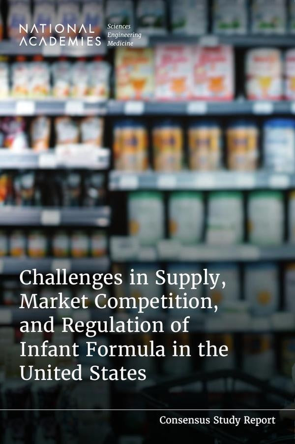Challenges in Supply, Market Competition, and Regulation of Infant Formula in the United States | AA. VV.