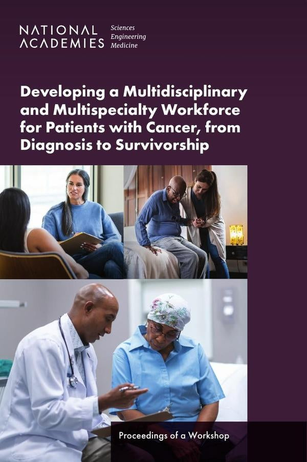 Developing a Multidisciplinary and Multispecialty Workforce for Patients with Cancer, from Diagnosis | AA. VV.